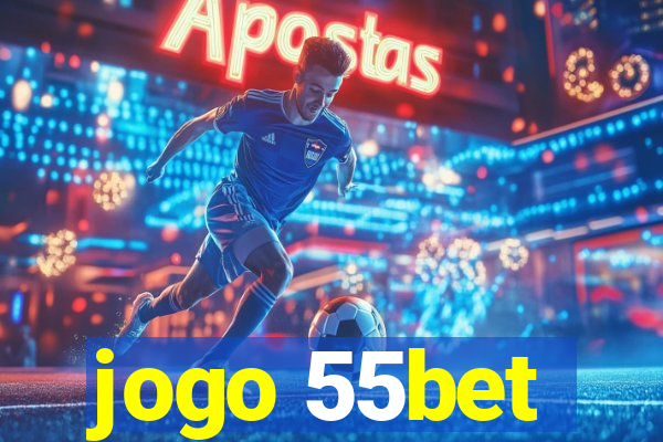 jogo 55bet